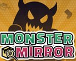 Monster Mirror