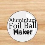 Aluminium Foil Ball Maker