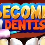 Become a dentist