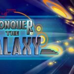 Conquer the Galaxy