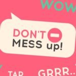Dont Mess Up