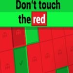 Dont touch the red