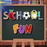 School Fun