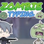Zombie Typing