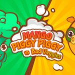 Mango Piggy Piggy vs Bad Veggies
