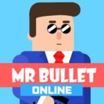Mr Bullet Online