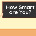 How Smart Are You