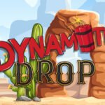 Dynamite Drop
