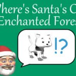 Where’s Santa’s Cat Enchanted Forest