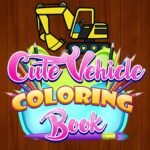 Cute Vehicle Coloring Book