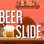 Beer Slide