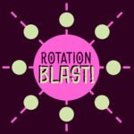 Rotation Blast