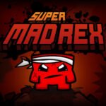 Super MadRex