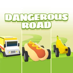 Dangerous Roads