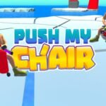 Push My Chair