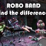 Robot Band – Find the Differences